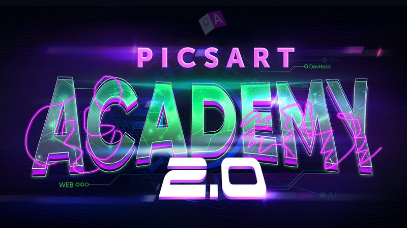 Picsart Academy՝ Ձեր կարիերայի սկիզբը տեխնոլոգիական ոլորտում